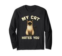 Funny Siamese Owner My Cat Hates You Sarcastic Cat Lovers Long Sleeve T-Shirt