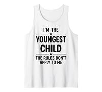 Funny Siblings Rules Don't Apply im The Youngest Child Tank Top