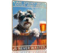 Funny Sign 8x12 Inch Time Spent With Dogs And Beer Is Never Wasted Vintage Bar Home Bathroom Schnauzer Decor Wall Decoration Tin Sign