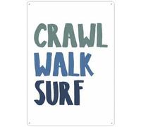 Funny Sign Creative Tin Sign Crawl Walk Surf Classroom Decor Sign Vintage Wall Decor Retro Art Tin Sign Funny Decors for Home Bar Pub Cafe Farm Room Antiques Metal Poster 8 X 12 Inches