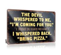 Funny Sign Decor The Devil Whispered To Me, "I'M Coming For You Tin Sign Funny Beer Sign Tinsign Decor(20X30CM)