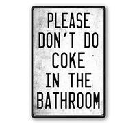 Funny Sign For Bathroom Please Don'T Do Coke In The Bathroom Sign Metal Tin Signs Man Cave Decor Toilet Sign For College Dorm Signs 8 X 12 Inch