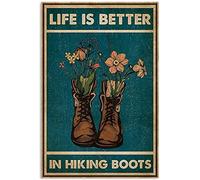 Funny Sign for Boss Life is Better in Hiking Boots Retro Metal Signs Vintage Room Decor Aesthetic Wall Art Tin Sign Gift for Garage Bathroom Living Room Man Cave Bar 8x12 inch