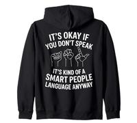 Funny Sign Language ASL Interpreter Zip Hoodie