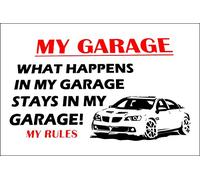 Funny Sign What Happens at Garage Stays at Garage Present car Mechanic - 1.2mm Rigid Plastic 300mm x 200mm