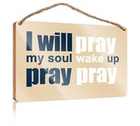 Funny Signs For Man Cave I Will Pray My Soul Wake Up Pray. Winter Door Sign House Decor Clearance(20X30CM)