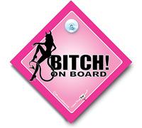 FUNNY SIGNS iwantthatsign.com Bitch On Board Car Sign, Baby On Board Style, Pink Vinyl Sticker, 12 x 18 inches