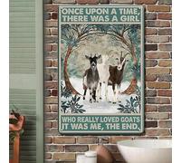 Funny Signs Retro Tin - Once Upon A Time There Was A Girl Who Really Loved Goat - 8x12 Inchches Vintage Metal Sign for Home, Bathroom