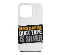 Funny Silence is Golden Duct Tape is Silver Speech Costume Case for iPhone 13 Pro