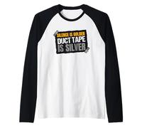 Funny Silence is Golden Duct Tape is Silver Speech Costume Raglan Baseball Tee