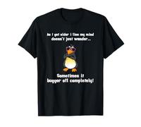 Funny silly penguin t-shirt mens ladies retirement gift T-Shirt