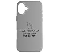 Funny Sip Coffee Pet Cat Lover Latte Drinker Cats Pet Owner Case for iPhone 16 Plus