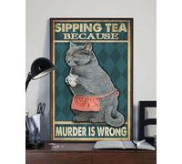 Funny Sipping Tea Because Murder is Wrong Metal Tin Sign Decoration for Garage Yard Home Outdoor 8x12 Inch