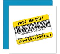 Funny Sister 50th Birthday Card - Past Her Best - Rude Happy Birthday Card for Sister from Brother, 145mm Joke Humour Bday Greeting Cards