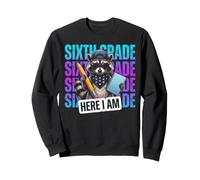 Funny Sixth Grade Feral Raccoon Here I Am Back to School Sweatshirt
