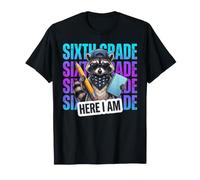 Funny Sixth Grade Feral Raccoon Here I Am Back to School T-Shirt