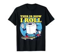Funny Skating Toilet Paper This Is How I Roll Toilet T-Shirt