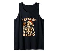 Funny Skeleton Christmas Shirt - Let’s Get Baked Tee Tank Top