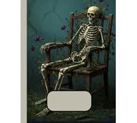 Funny Skeleton Composition Notebook: A creepy-cute writing pad perfect for autumn school days, spooky doodles, and jotting down funny ghoul stories