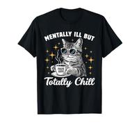 Funny Skeleton Drinking Juice Mentally ill But Totally Chill T-Shirt