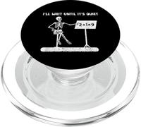 Funny Skeleton Math Teacher I'll Just Wait Until It's Quiet PopSockets PopGrip for MagSafe