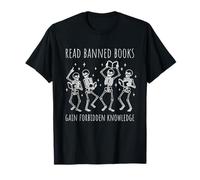 Funny Skeleton Read Banned Books Gain Forbidden Knowledge T-Shirt