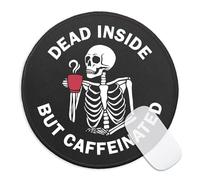 Funny Skeleton Round Mouse Pad, Dead Inside But Caffeinated Mousepad for Desk, Small Mouse Mat with Non-Slip Rubber Base Stitched Edge for Wireless Mouse Gaming Laptop Office Accessories