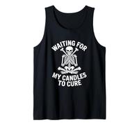 Funny Skeleton Saying Waiting Candles Women Men Tank Top