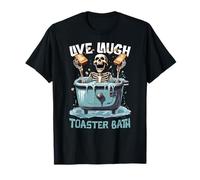 Funny Skeleton With Toasts In Hands Live Laugh Toaster Bath T-Shirt