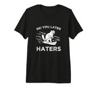 Funny Ski You Later Haters Cat Skier Premium T-Shirt