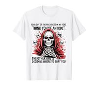Funny Skull Four Out Of The Five Voices In My Head T-Shirt