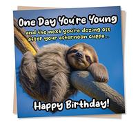 Funny Sloth Happy Birthday Card - Humour Card For Family and Friends - Fun Greetings Wish for Men, Women - Made in UK