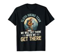 Funny Sloth Hiking Team We Will Get There When We Get There T-Shirt