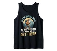 Funny Sloth Hiking Team We Will Get There When We Get There Tank Top