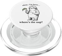 Funny Sloth Okay I'm Here Where's the Nap Graphic PopSockets PopGrip for MagSafe