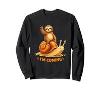 Funny Sloth Riding Snail Slow But On The Way Humor Sweatshirt