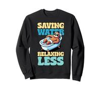 Funny Sloth Saving Water Relaxing Less Bathtub Chill Sweatshirt