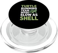 Funny Slow as Shell Turtle Running Team Saying PopSockets PopGrip for MagSafe