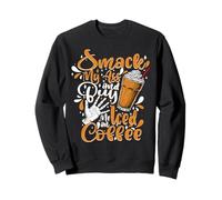 Funny Smack My Ass Buy Iced Coffee Lover Caffeinated Mom Sweatshirt