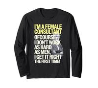 Funny Smart Female Consultant Design Perfect for the Office Long Sleeve T-Shirt