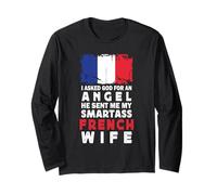 Funny Smartass French Wife France Flag Spouses Long Sleeve T-Shirt