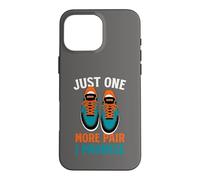 Funny Sneaker Collector Another Pair Case for iPhone 16 Pro Max