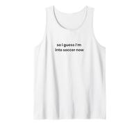 Funny So I Guess I'm into Soccer Now Graphic Mom Dad Player Tank Top