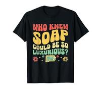 Funny Soap Making Crafting Soap Maker Craft Fair Home Soap T-Shirt