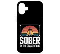 Funny Sober By The Grace Of God Saying Recovery Case for iPhone 16 Plus