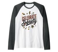 Funny Sober Celebrate Sobriety AA Girls NA Affirmation Mom Raglan Baseball Tee
