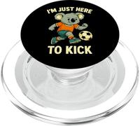 Funny Soccer Koala Graphic I'm Just Here To Kick PopSockets PopGrip for MagSafe