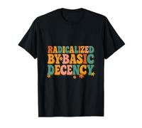 Funny Social Democracy Radicalized By Basic Decency T-Shirt