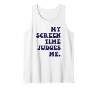Funny Social Media Scrolling My Screen Time Judges Me Scroll Tank Top