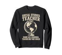 Funny Social Studies Teacher Sweatshirt
